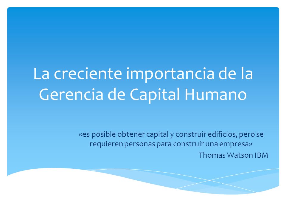 La creciente importancia de la Gerencia de Capital Humano