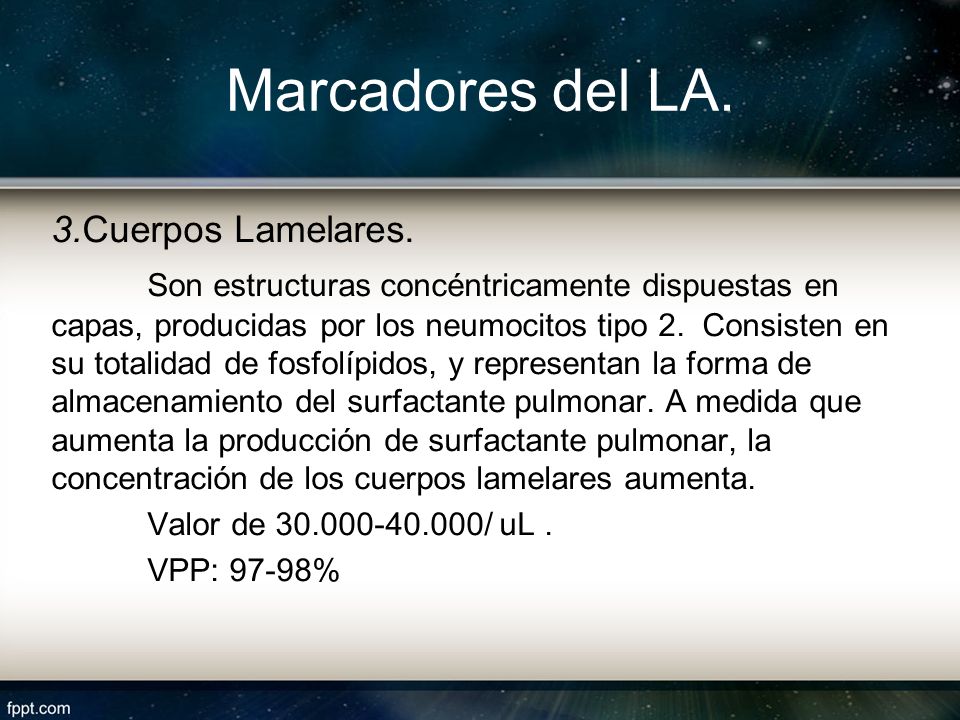 Marcadores del LA. 3.Cuerpos Lamelares.