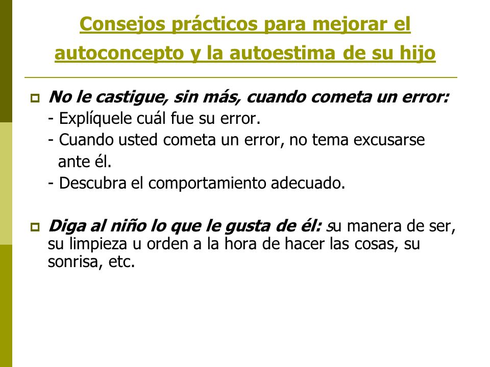 Consejos prácticos para mejorar el autoconcepto y la autoestima de su hijo