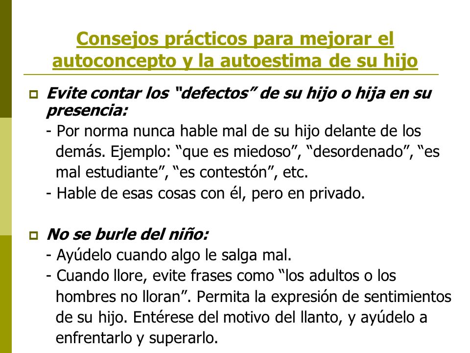 Consejos prácticos para mejorar el autoconcepto y la autoestima de su hijo
