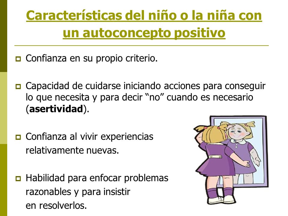 Características del niño o la niña con un autoconcepto positivo