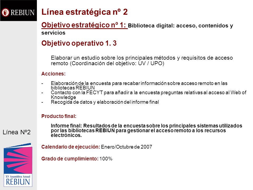 Línea estratégica nº 2 Objetivo estratégico nº 1: Biblioteca digital: acceso, contenidos y servicios.
