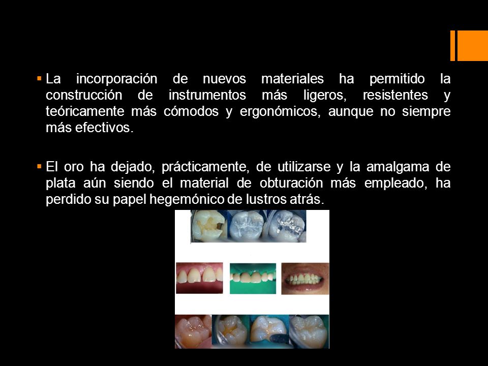 La incorporación de nuevos materiales ha permitido la construcción de instrumentos más ligeros, resistentes y teóricamente más cómodos y ergonómicos, aunque no siempre más efectivos.
