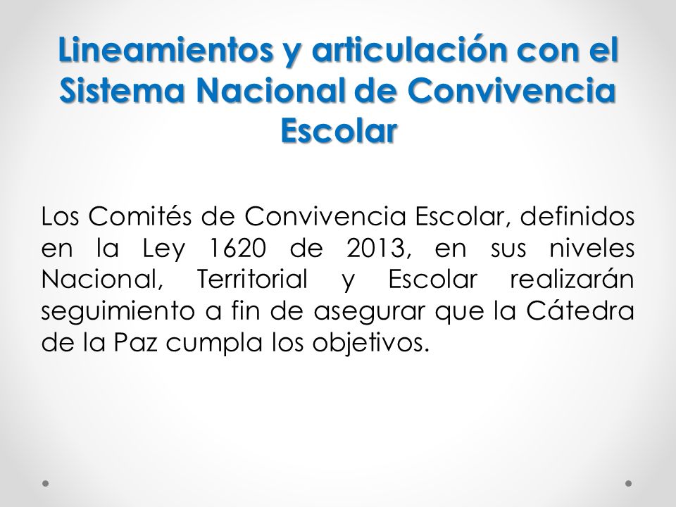 Lineamientos y articulación con el Sistema Nacional de Convivencia Escolar