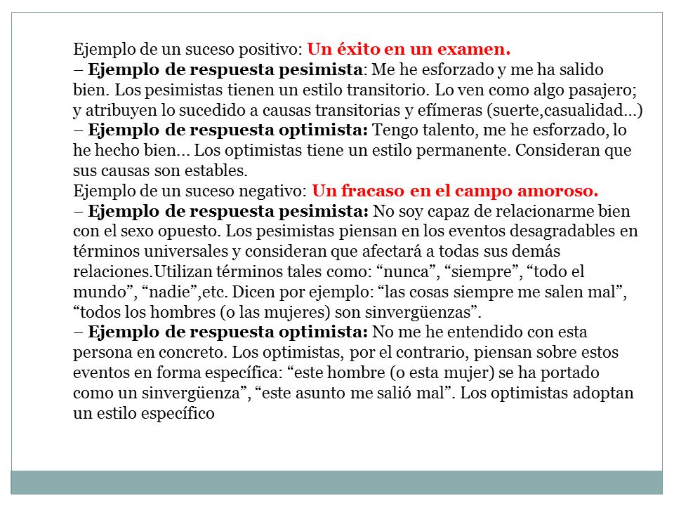 Ejemplo de un suceso positivo: Un éxito en un examen