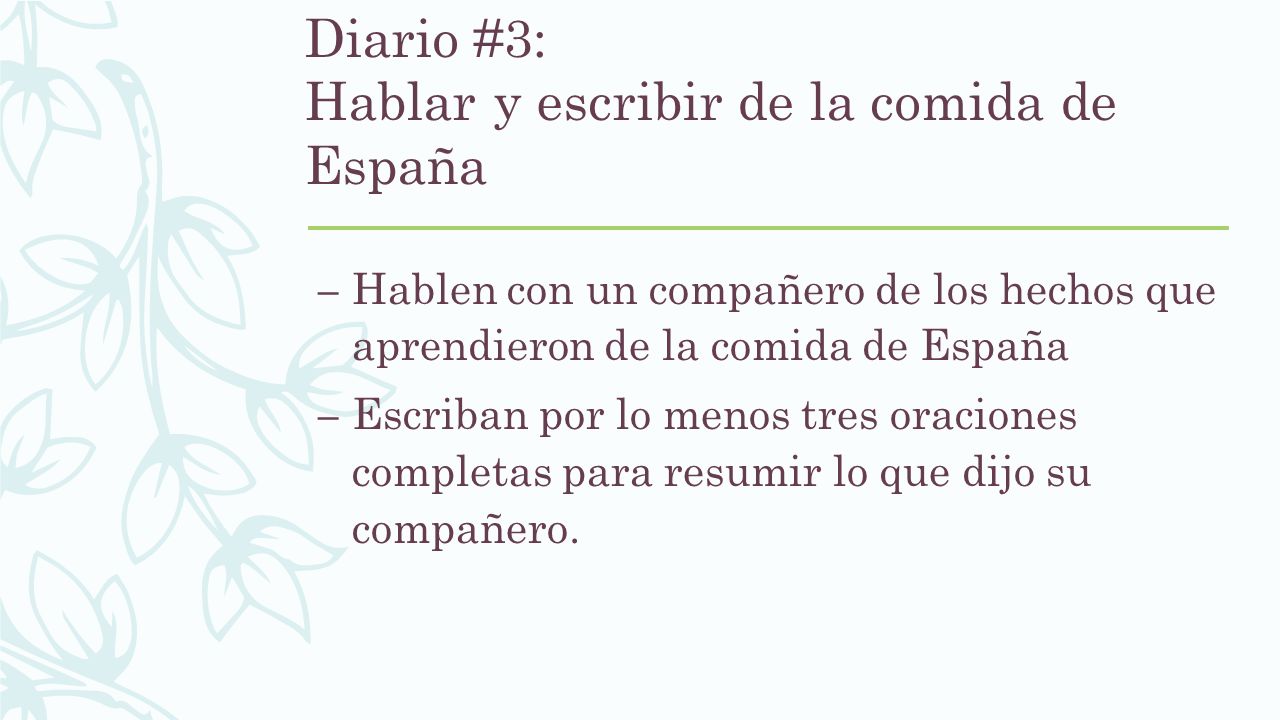 Diario #3: Hablar y escribir de la comida de España