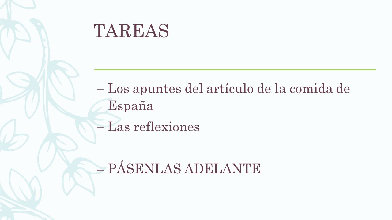 TAREAS Los apuntes del artículo de la comida de España Las reflexiones