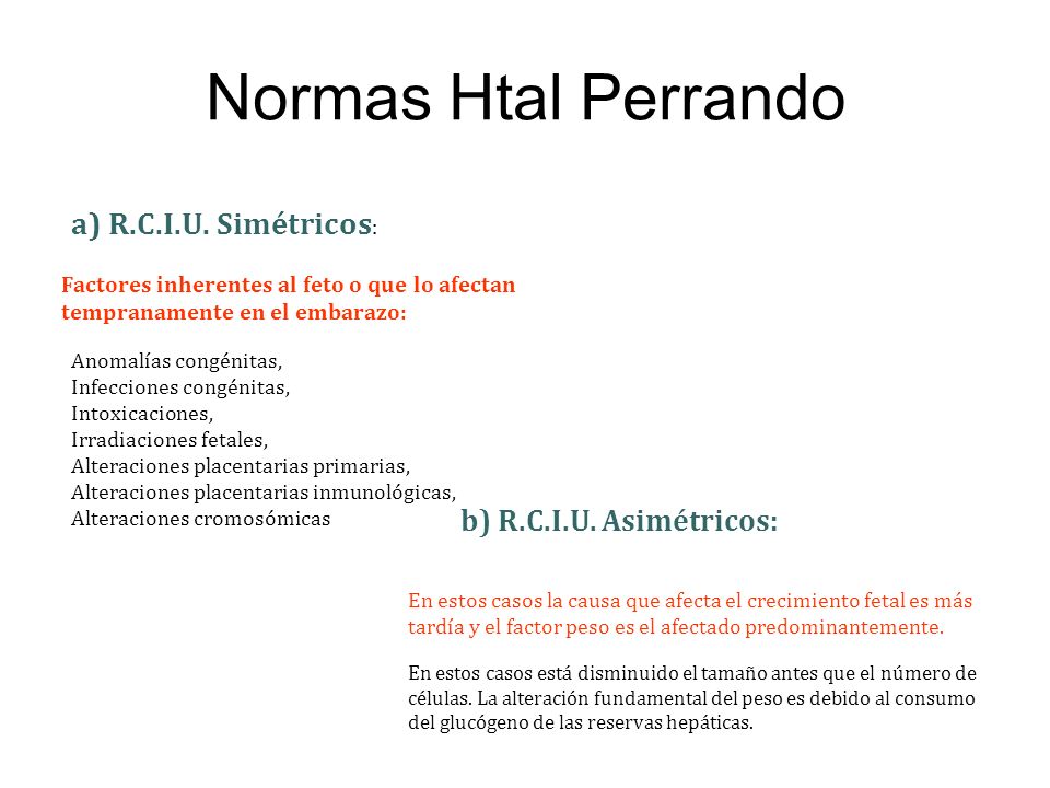 Normas Htal Perrando a) R.C.I.U. Simétricos: b) R.C.I.U. Asimétricos: