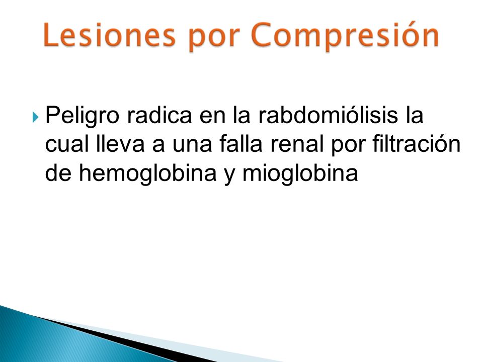 Peligro radica en la rabdomiólisis la cual lleva a una falla renal por filtración de hemoglobina y mioglobina