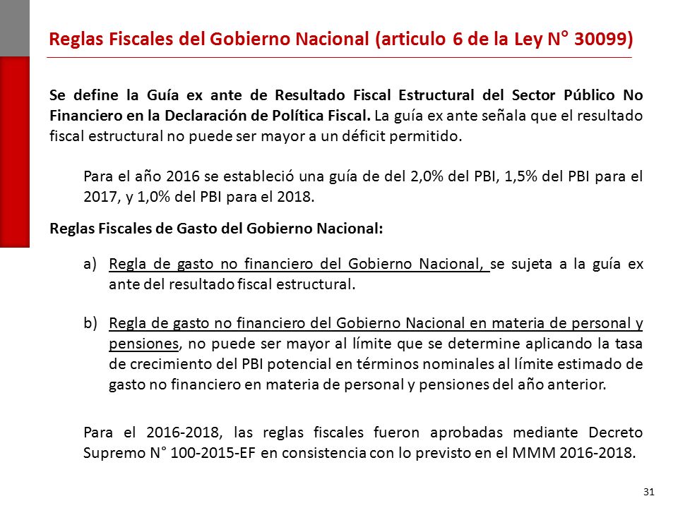 Reglas Fiscales del Gobierno Nacional (articulo 6 de la Ley N° 30099)