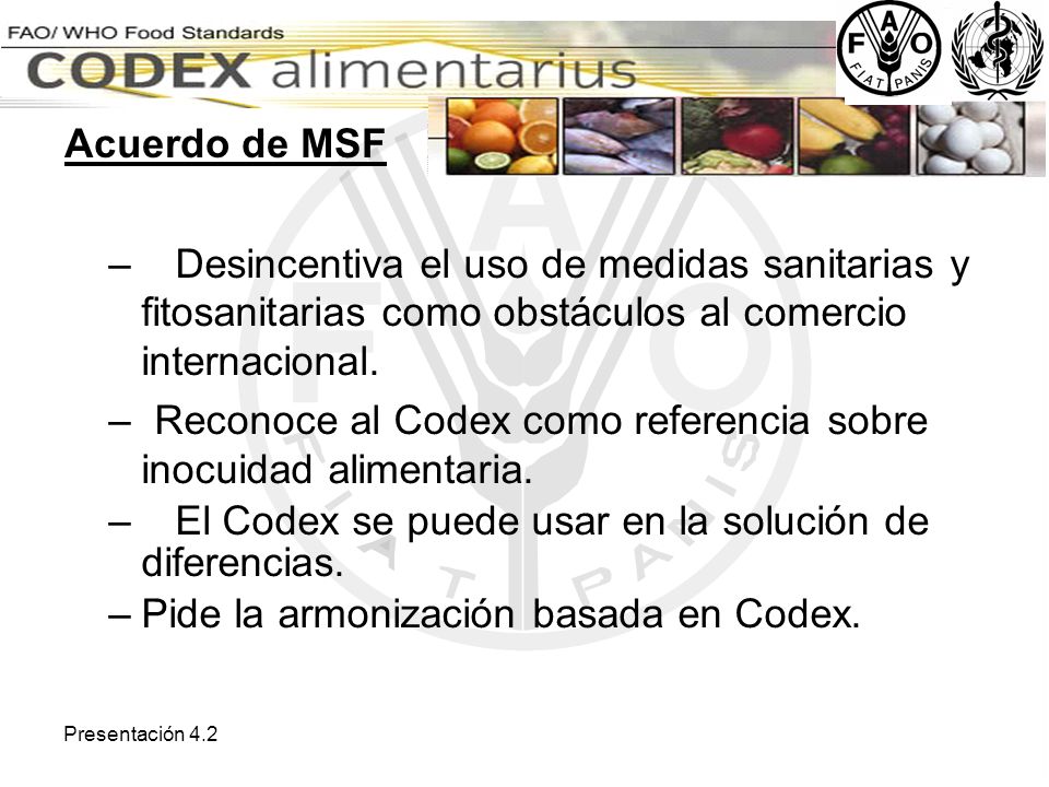 Reconoce al Codex como referencia sobre inocuidad alimentaria.