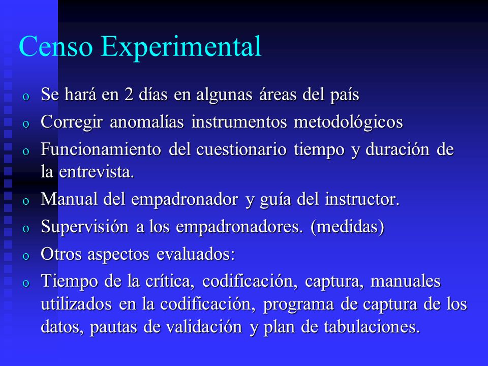 Censo Experimental Se hará en 2 días en algunas áreas del país