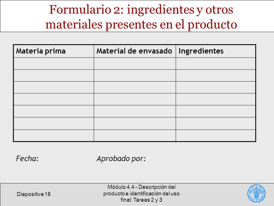 Formulario 2: ingredientes y otros materiales presentes en el producto