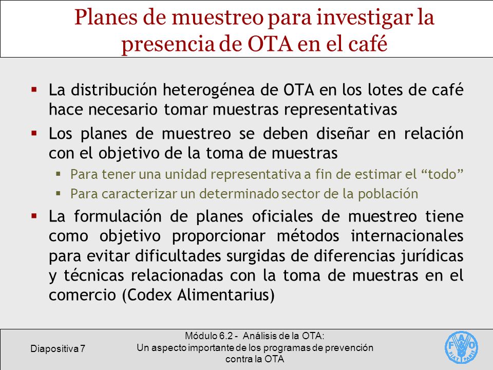 Planes de muestreo para investigar la presencia de OTA en el café