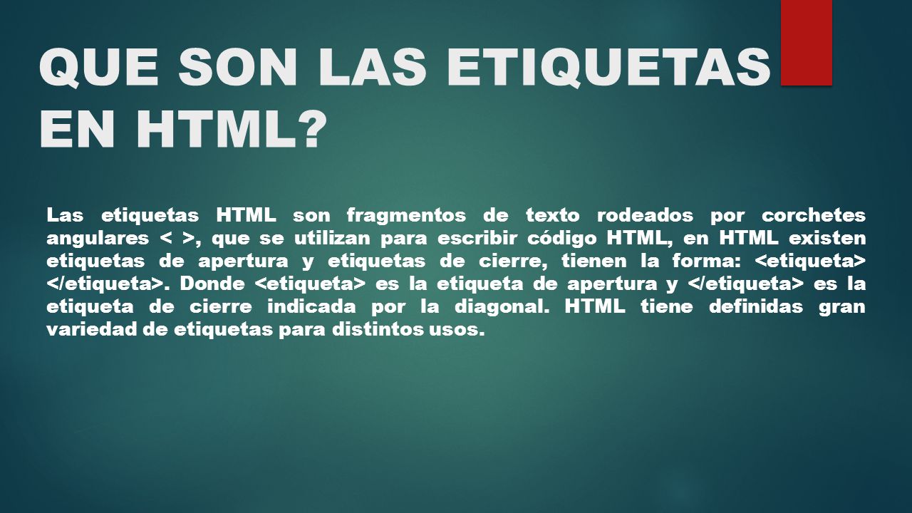 QUE SON LAS ETIQUETAS EN HTML