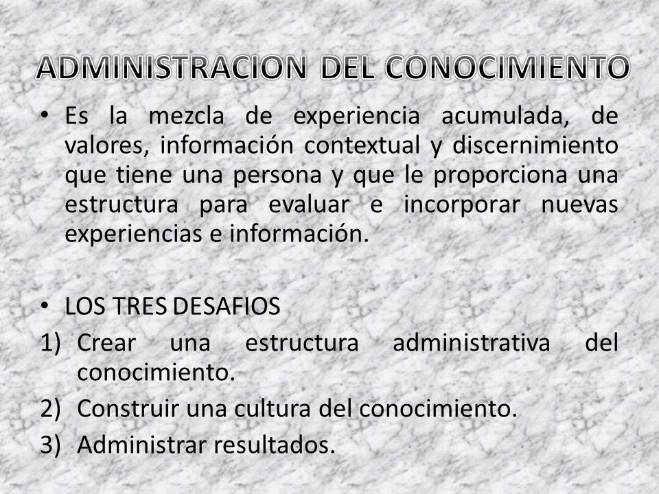 ADMINISTRACION DEL CONOCIMIENTO