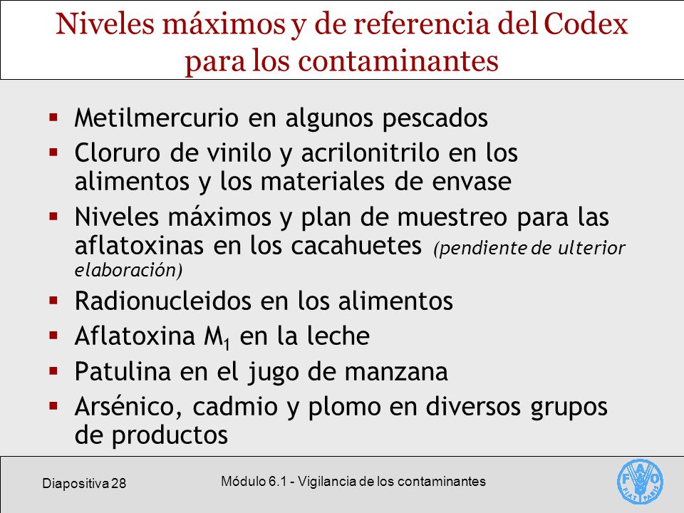 Niveles máximos y de referencia del Codex para los contaminantes