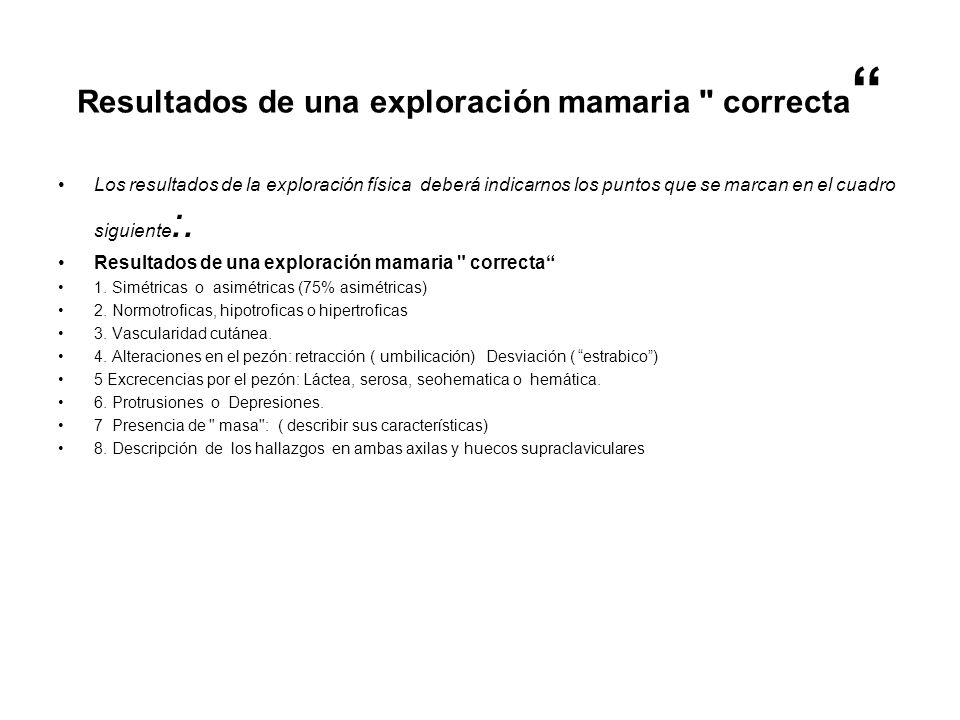 Resultados de una exploración mamaria correcta