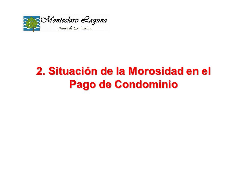 2. Situación de la Morosidad en el Pago de Condominio