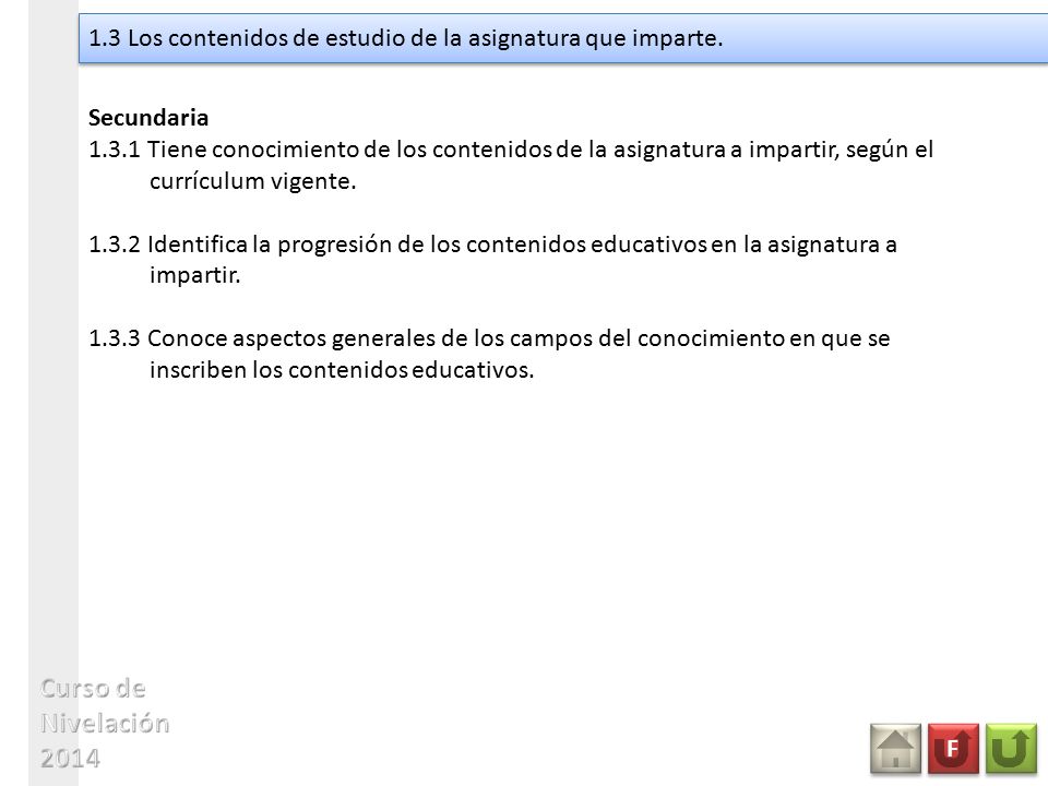 1.3 Los contenidos de estudio de la asignatura que imparte.