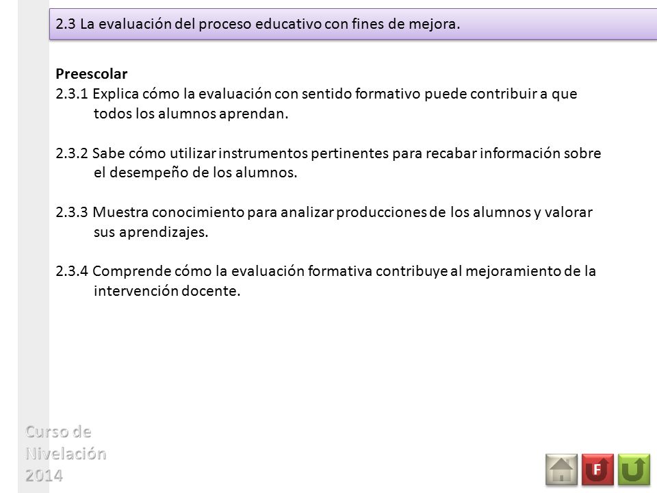 2.3 La evaluación del proceso educativo con fines de mejora.