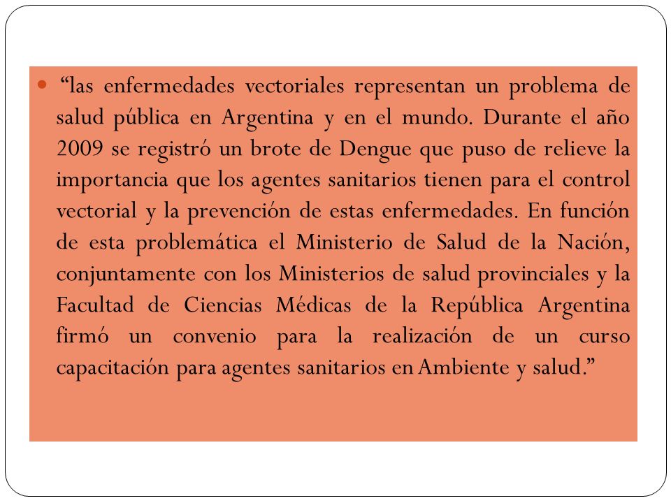 las enfermedades vectoriales representan un problema de salud pública en Argentina y en el mundo.