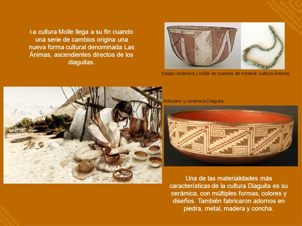 La cultura Molle llega a su fin cuando una serie de cambios origina una nueva forma cultural denominada Las Ánimas, ascendientes directos de los diaguitas.