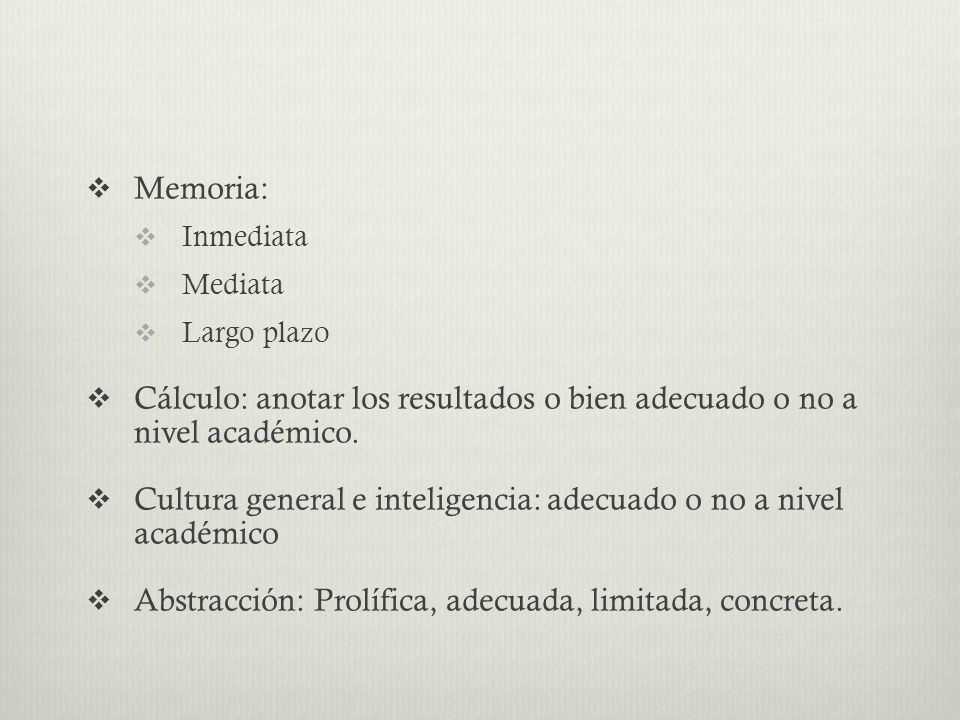 Cálculo: anotar los resultados o bien adecuado o no a nivel académico.