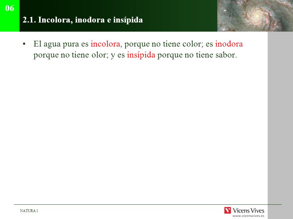 2.1. Incolora, inodora e insípida