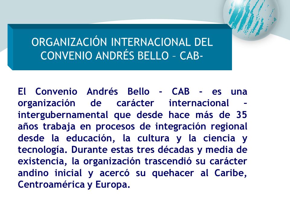 ORGANIZACIÓN INTERNACIONAL DEL CONVENIO ANDRÉS BELLO – CAB-