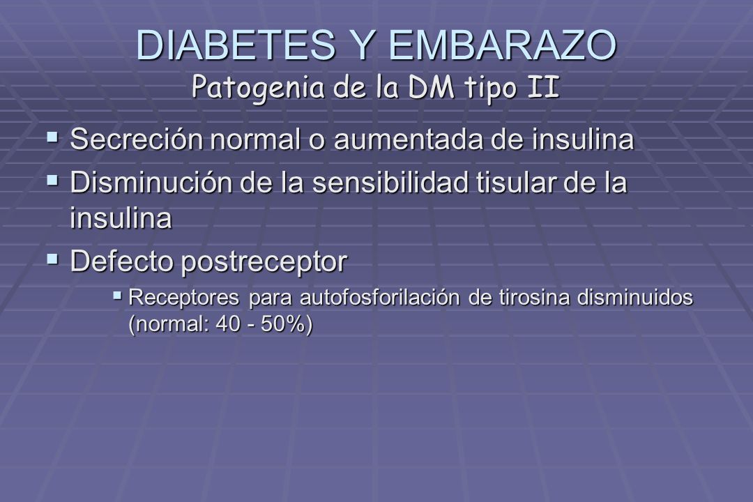 DIABETES Y EMBARAZO Patogenia de la DM tipo II