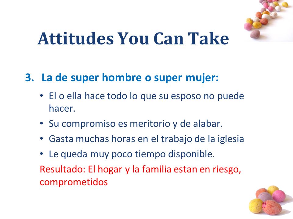 Attitudes You Can Take La de super hombre o super mujer: