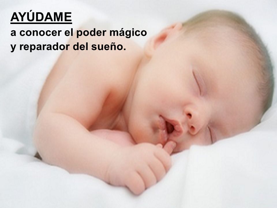 a conocer el poder mágico y reparador del sueño AYÚDAME