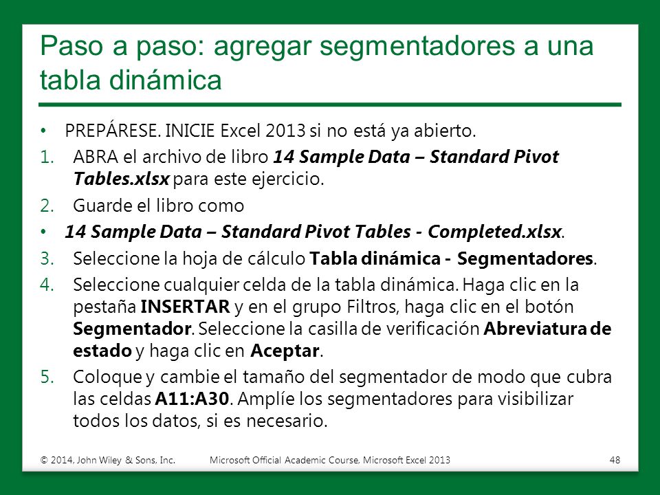 Paso a paso: agregar segmentadores a una tabla dinámica