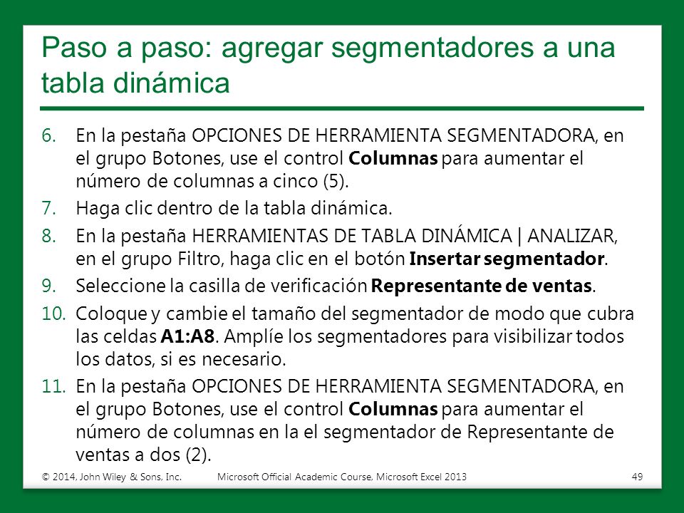 Paso a paso: agregar segmentadores a una tabla dinámica