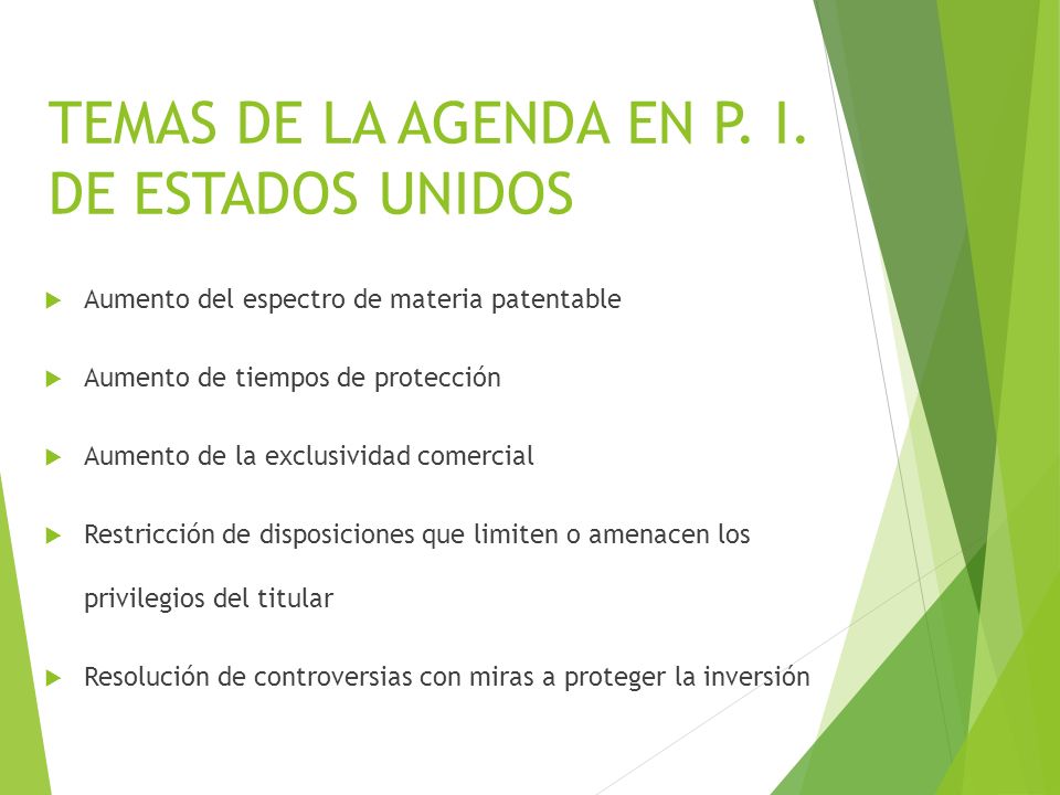 TEMAS DE LA AGENDA EN P. I. DE ESTADOS UNIDOS