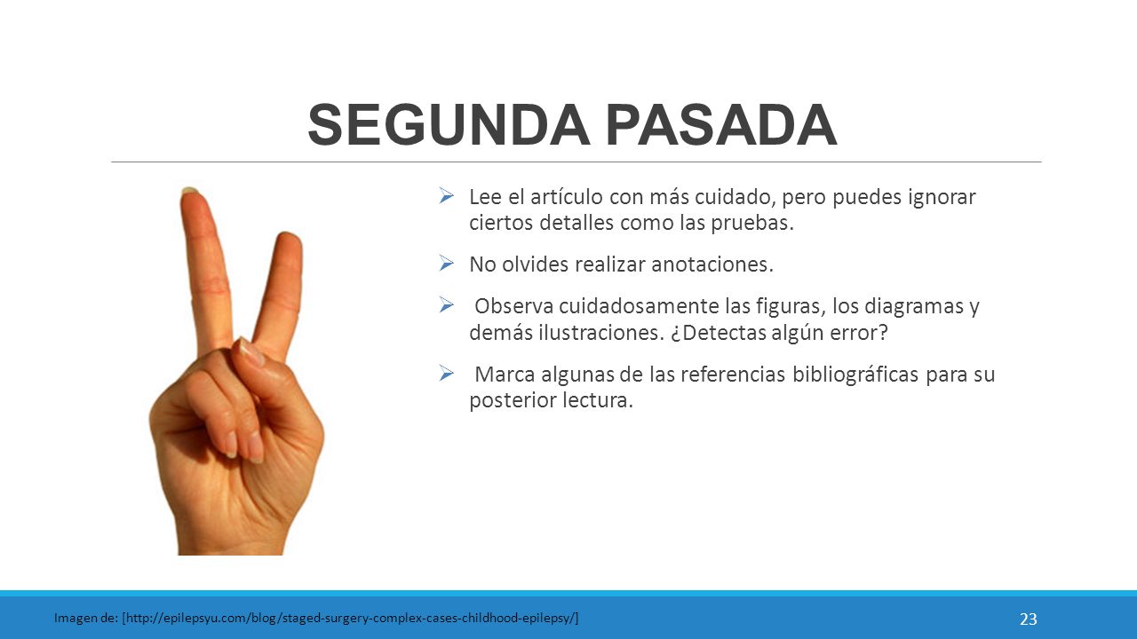 SEGUNDA PASADA Lee el artículo con más cuidado, pero puedes ignorar ciertos detalles como las pruebas.