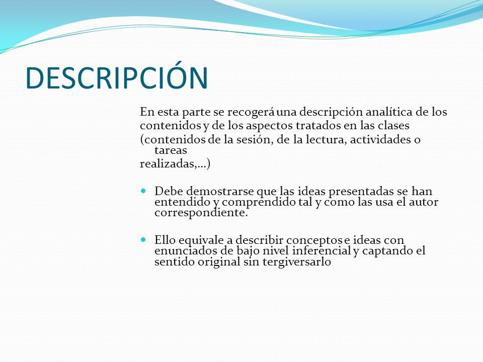 DESCRIPCIÓN En esta parte se recogerá una descripción analítica de los