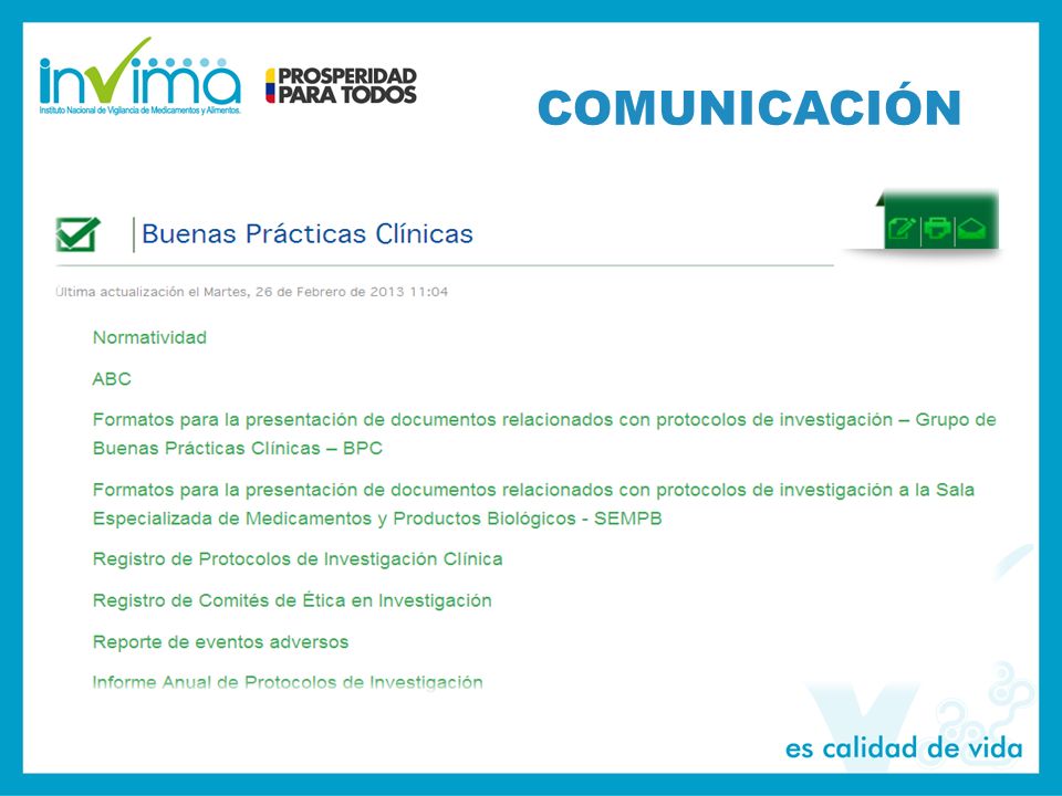 COMUNICACIÓN Someter los protolos de investigacion y dtos relacionados para estudio en el Invima.