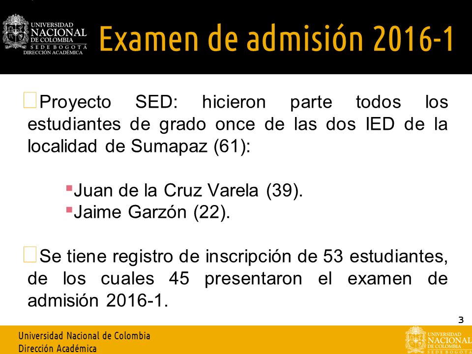 Examen de admisión Proyecto SED: hicieron parte todos los estudiantes de grado once de las dos IED de la localidad de Sumapaz (61):