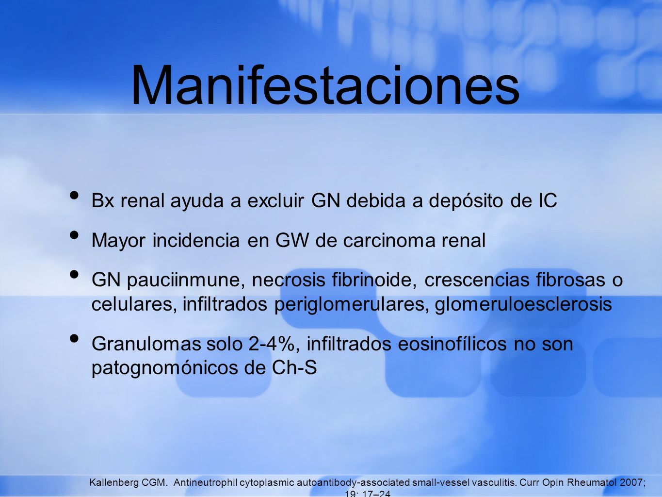 Manifestaciones Bx renal ayuda a excluir GN debida a depósito de IC