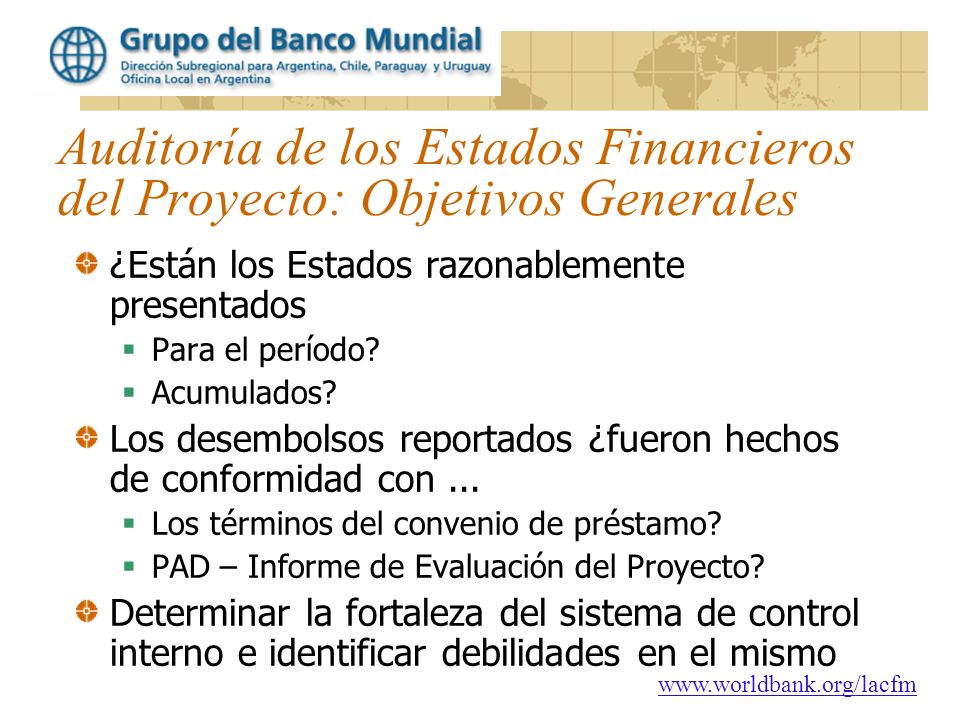 Auditoría de los Estados Financieros del Proyecto: Objetivos Generales