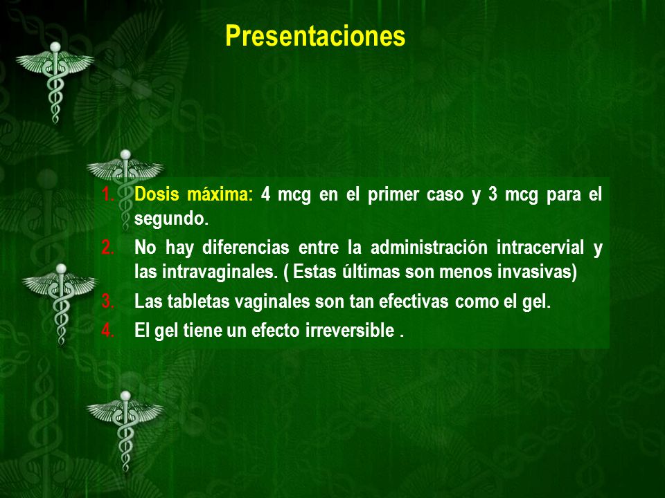 Presentaciones Dosis máxima: 4 mcg en el primer caso y 3 mcg para el segundo.