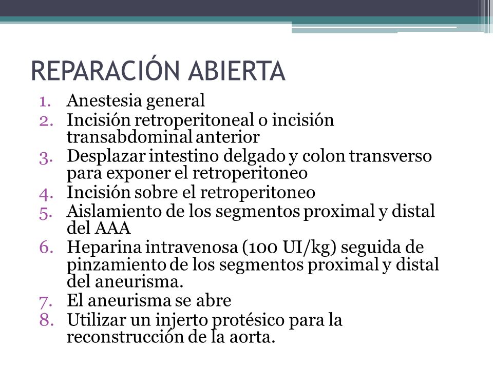 REPARACIÓN ABIERTA Anestesia general