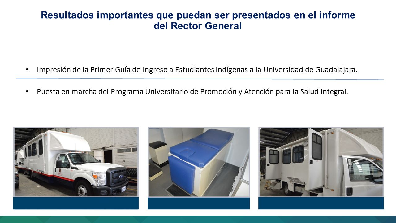 Resultados importantes que puedan ser presentados en el informe del Rector General