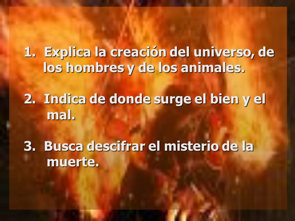 1. Explica la creación del universo, de los hombres y de los animales
