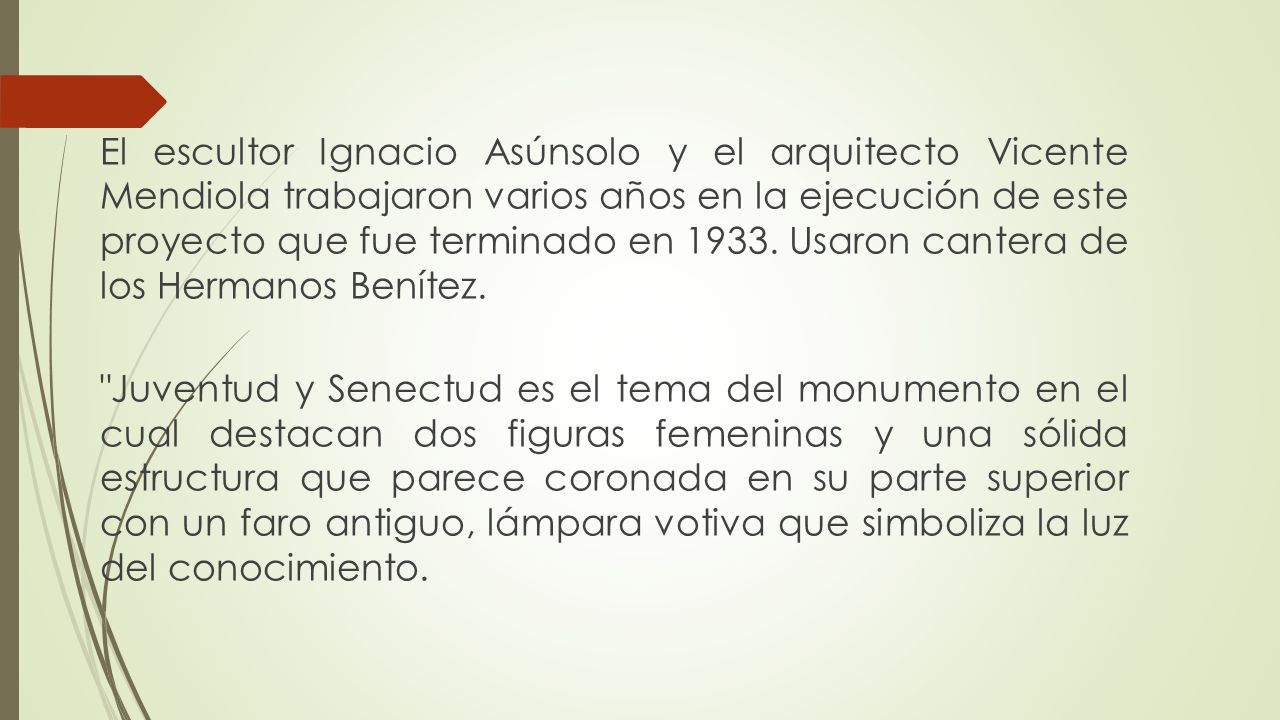 El escultor Ignacio Asúnsolo y el arquitecto Vicente Mendiola trabajaron varios años en la ejecución de este proyecto que fue terminado en Usaron cantera de los Hermanos Benítez.