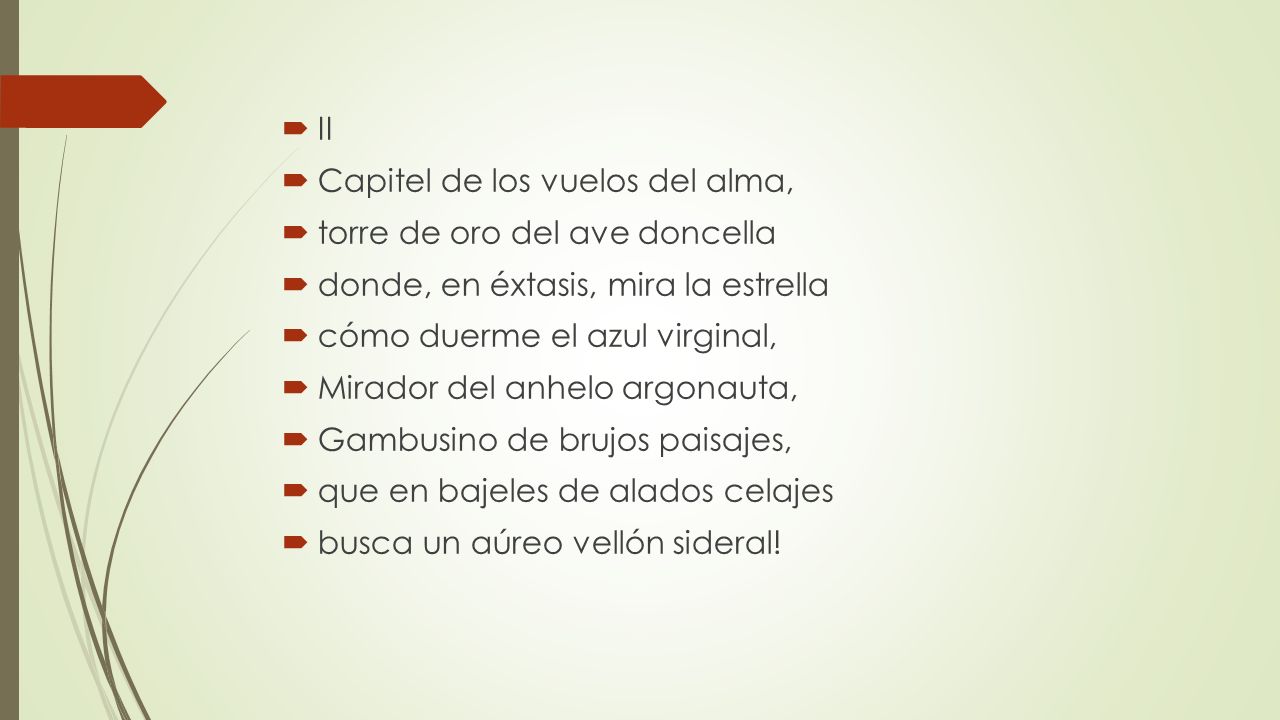 II Capitel de los vuelos del alma, torre de oro del ave doncella. donde, en éxtasis, mira la estrella.
