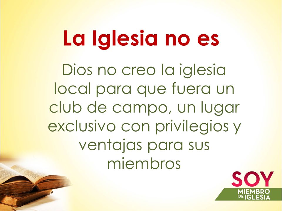 La Iglesia no es Dios no creo la iglesia local para que fuera un club de campo, un lugar exclusivo con privilegios y ventajas para sus miembros.
