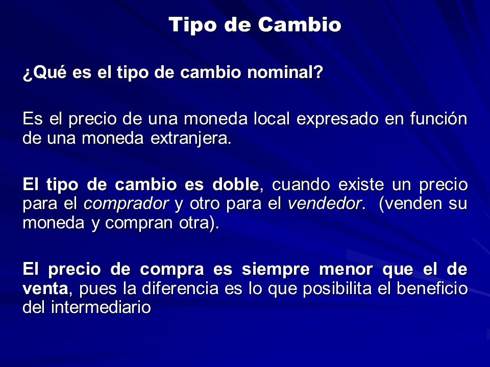 Tipo de Cambio ¿Qué es el tipo de cambio nominal